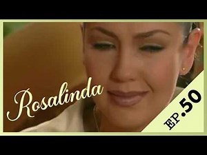 Rosalinda 🌸 Episode 50 – French Version