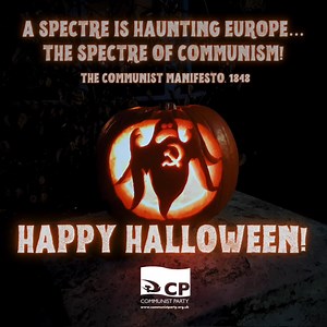 The first English language translation of the Communist Manifesto was in 1850 by Scottish Chartist, Helen Macfarlane 📕 Her version began as follows: "A frightful hobgoblin stalks throughout Europe. We are haunted by a ghost, the ghost of Communism" 👻 Happy Halloween! 🎃 | Communist Party