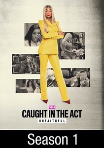 Caught in the Act: Unfaithful: An Insatiable Appetite for Success