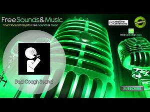 Bad Cough Sound (#1) - ROYALTY FREE SOUND