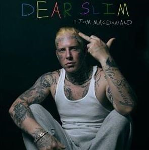 "Dear Slim" by Tom MacDonald - Song Meanings and Facts