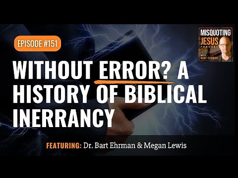 Without Error? A History of Biblical Inerrancy
