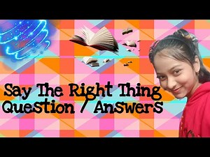 Say the Right Thing Q/A / ⭐easy solutions ⭐