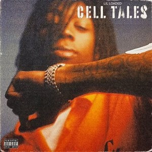 LIL LOADED POSTHUMOUS SINGLE “CELL TALES” OUT NOW IN HONOR OF MENTAL HEALTH AWARENESS MONTH