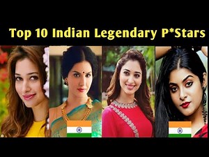 Top 10 Indian Legendary Prnstars of 2025