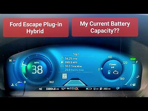 How to calculate EV PHEV Current Battery Capacity of your Vehicle. Ford Escape Plug-in Hybrid