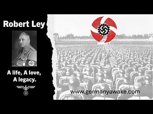 Robert Ley - A life, A love, A legacy.