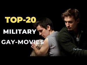 20 Best Military Gay-Movies you NEED to Watch!