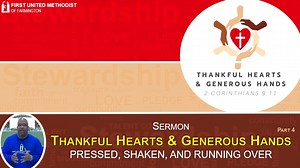 Did you miss Sunday's worship service? Take a few moments to listen to the fourth and final message in our 2024 Stewardship Campaign: Thankful Hearts & Generous Hands. Pastor Anthony's message: PRESSED, SHAKEN, AND RUNNING OVER. If you find this message inspiring and encouraging, feel free to share it with others. We invite you to be our guest, in-person or virtually, as we begin ADVENT, Sunday, December 3, 2023, at 10:00 am. You are a blessing from God. Now go be a blessing! | Farmington First 