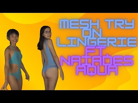 Sheer Mesh Lingerie Try on Haul Featuring Naiades Aqua and Abby Angel