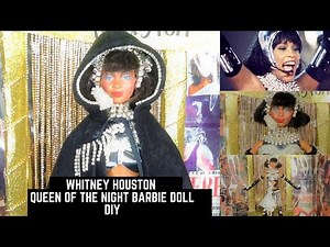 Whitney Houston Queen Of The Night Doll DIY