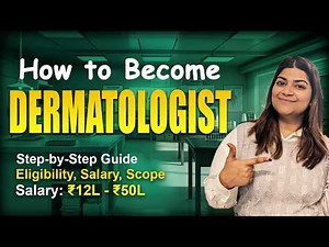 Dermatologist Kaise Bane? Full Career Guide | MBBS to Skin Specialist Full Journey