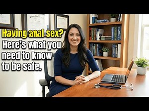 Anal Sex: What You Need to Know to Stay Safe | A Urologist Explains