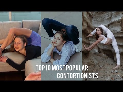 Extreme Contortion; Top 10 Most Flexible Females In the World
