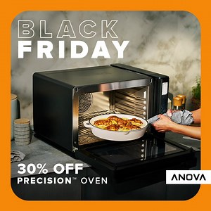 Set it and forget it using Anova’s Precision® Oven. Now 30% off. | Anova