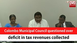 Colombo Municipal Council questioned over deficit in tax revenues collected | Ada Derana | Facebook