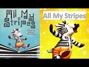 All My Stripes A Story for Children with Autism. Read Aloud Kids Books