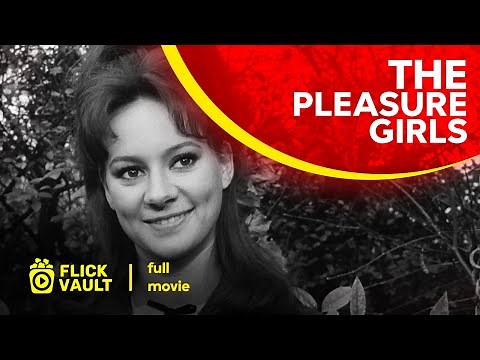 The Pleasure Girls | Full HD Movies For Free | Flick Vault