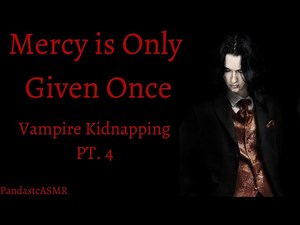 [M4A] A Vampire Kidnapping: A Change of Heart? [Hypnosis]