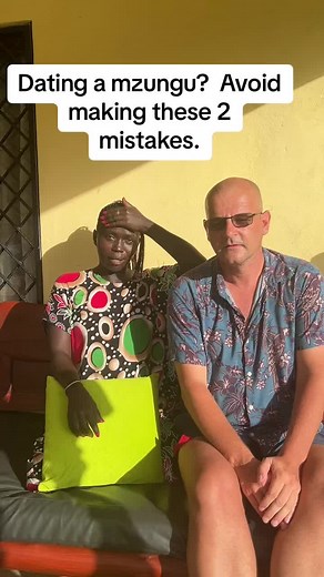 Dating a Mzungu - Top Tips for Kenyan Women