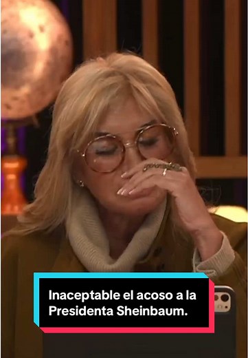 Inaceptable el acoso a la presidenta Claudia Sheinbaum