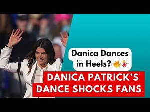 Danica Patrick’s Dance Video Shocks Fans