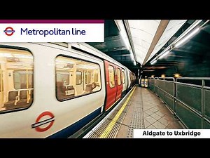 London Underground – Metropolitan Line | Aldgate to Uxbridge | 1h 0m