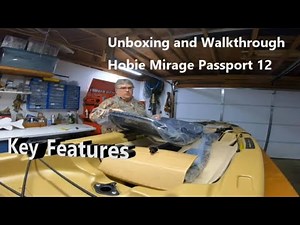 Hobie Mirage Passport 12 Fishing Kayak Unboxing and Walkthrough