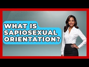 What Is Sapiosexual Orientation? - Gender Equality Network