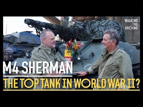 Was the M4 Sherman The TOP WW2 Tank? | James Holland and Al Murray Weigh In