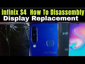 infinix S4 How To Disassembly & Display Replacement
