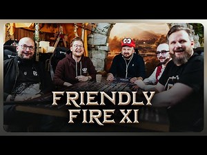 🔥🔥 FRIENDLY FIRE 11 🔥🔥