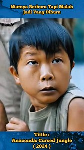 13K views · 72 reactions | Niat Berburu Tapi Malah Jadi Yang Diburu - Anaconda: Cursed Jungle - ( 2024 ) #movieclip #movie #vod #drama #alurcerita #trending #alurceritafilm #movietrending #vodviral #horror #petuangan #filmclip #fblifestyle | Meid Moredt | Facebook