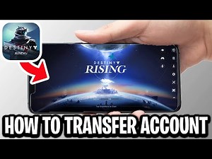 How To Transfer Destiny Rising Account - Full Guide