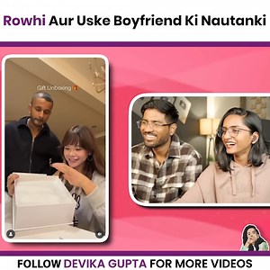 22K views · 303 reactions | Rowhi Aur Uske Boyfriend Ki Nautanki | Devika Gupta | Facebook