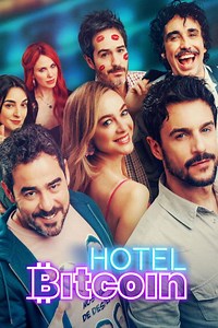 Hotel Bitcoin | Películas y Series La Vanguardia