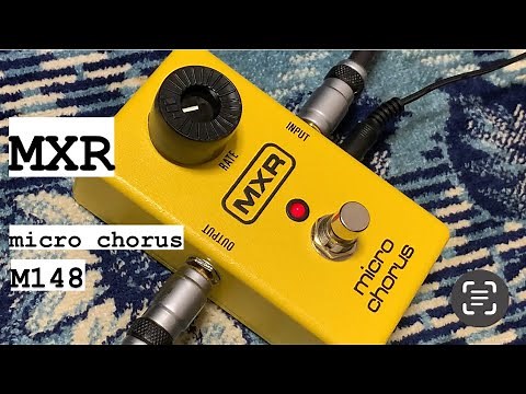 MXR micro chorus M148 effector エフェクター