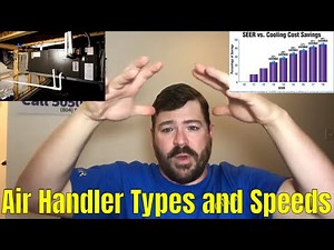 Air Handler/Furnace Types and Speeds. Other HVAC efficiency measurements.