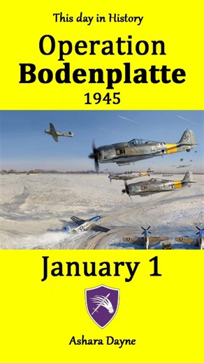 Operation Bodenplatte 1945 / January 1 - This day in History