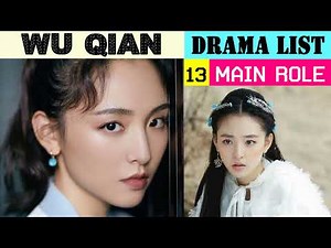吴倩 Wu Qian | Main Role | Drama List | ADL