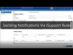 Sending Notifications Via iSupport Rules