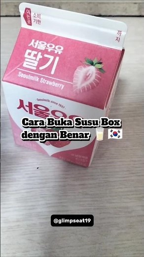 Cara Buka Susu Box Seoul Milk dengan Benar 🥛🇰🇷#SeoulMilk #KoreaTips #LifeInKorea