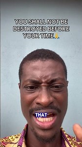 YOU SHALL NOT BE DESTROYED BEFORE YOUR TIME🙏 #prayer #god