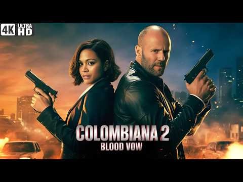 Colombiana 2 (2026) Movie Zoe Saldana, Jason Statham, Cliff Curtis _ Fact And Review