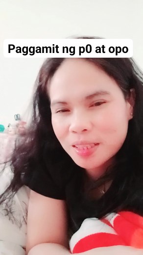 Ang paggamit ng p0 at op0 ay nagpapakita ng paggalang ..walang pinipili ito bata man o matanda. #paggalang | Meliza Angga Benzon