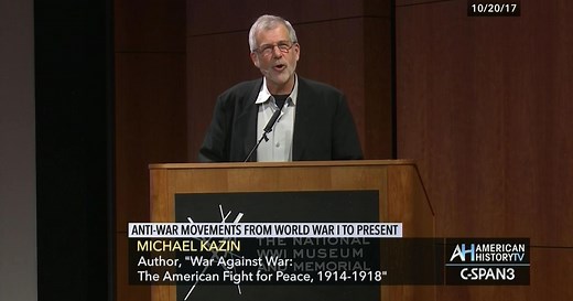 Michael Kazin Discusses Anti-War Movements