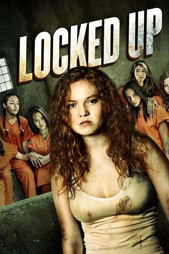 Locked Up (2017) - Movie