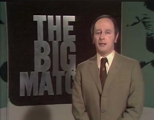 📺 The Big Match' Sunday 02 January 1972 ~ ITV: 14.15 The Big Match review of 1971. | Bernie Briffa