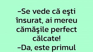 Bancul de luni | „Se vede că ești însurat!”
