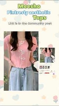 Pinterest Inspired Aesthetic Tops 🌸 | Meesho haul | #meeshohaul #aestheticoutfit #pintrestinspired